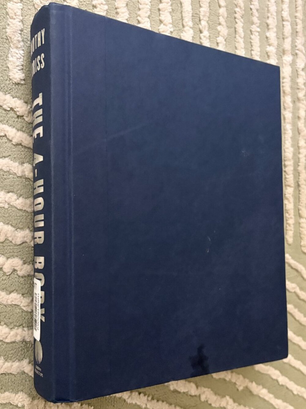 The 4-Hour Body - Timothy Ferris - Hardcover